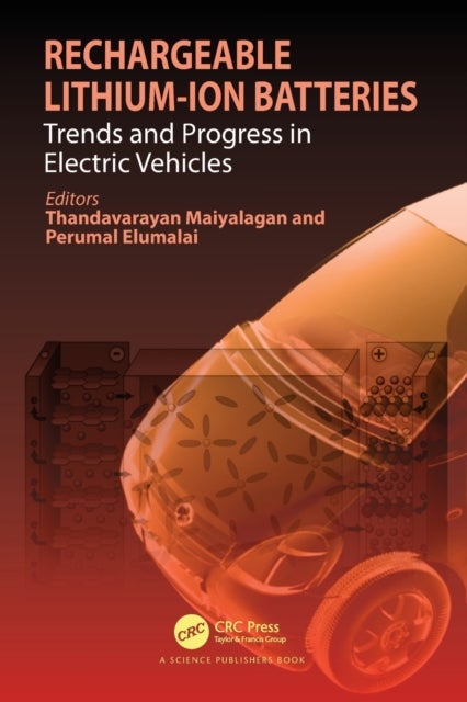 Rechargeable Lithium-Ion Batteries - Trends and Progress in Electric Vehicles