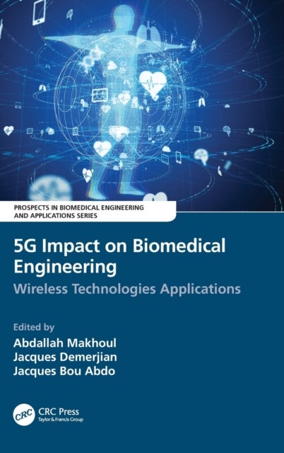 5G Impact on Biomedical Engineering - Wireless Technologies Applications