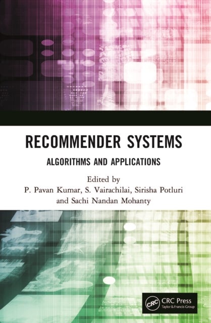 Recommender Systems - Algorithms and Applications