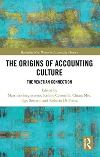 The Origins of Accounting Culture - The Venetian Connection