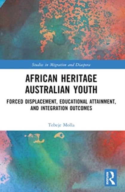 African Heritage Australian Youth - Forced Displacement, Educational Attainment, and Integration Outcomes