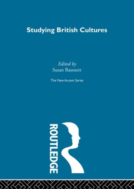 Studying British Cultures - An Introduction