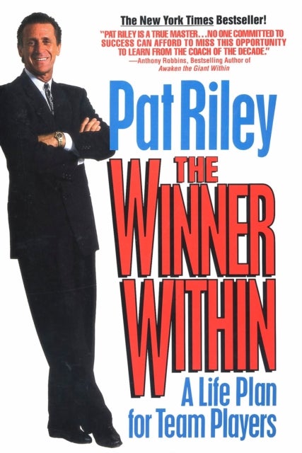The Winner Within - A Life Plan for Team Players