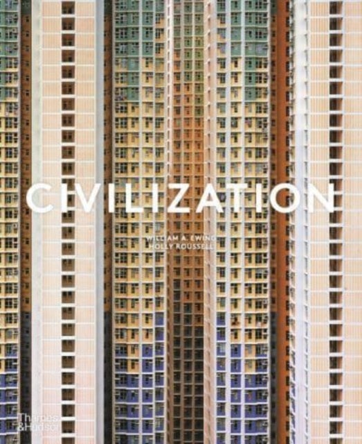 Civilization - The Way We Live Now