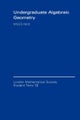 Undergraduate Algebraic Geometry
