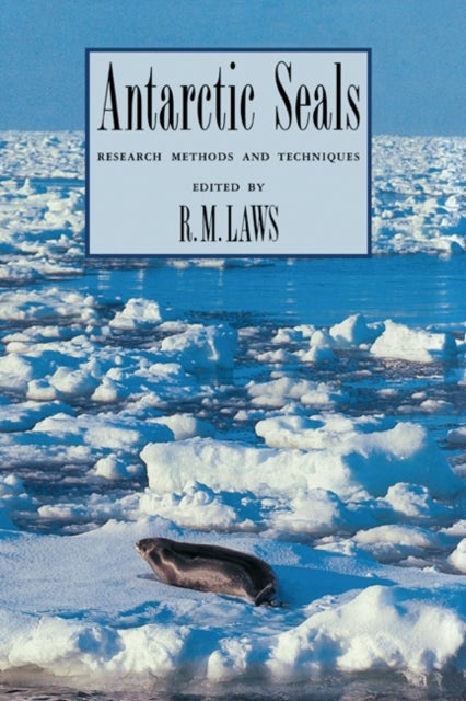 Antarctic Seals - Research Methods and Techniques