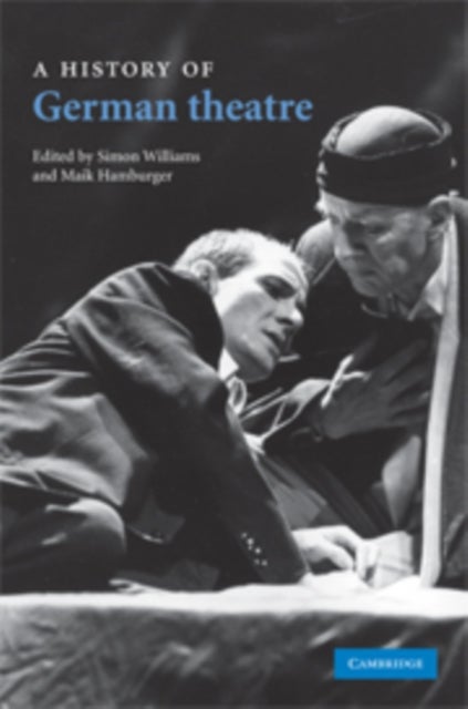 A History of German Theatre