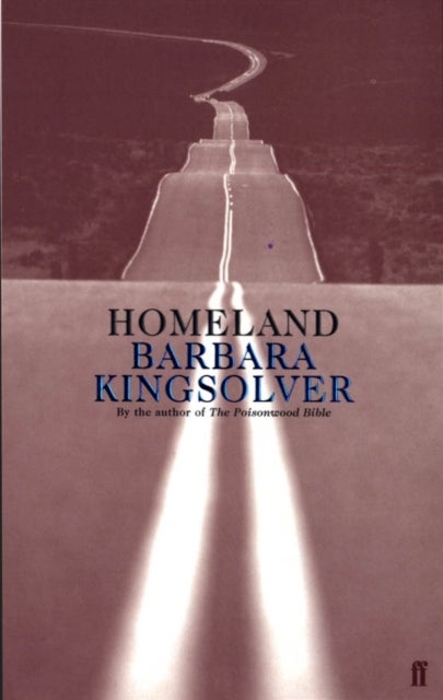 Homeland - Author of Demon Copperhead, Winner of the Women’s Prize for Fiction