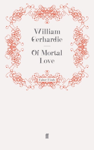 Of Mortal Love