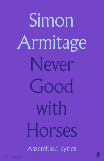 Never Good with Horses - Assembled Lyrics