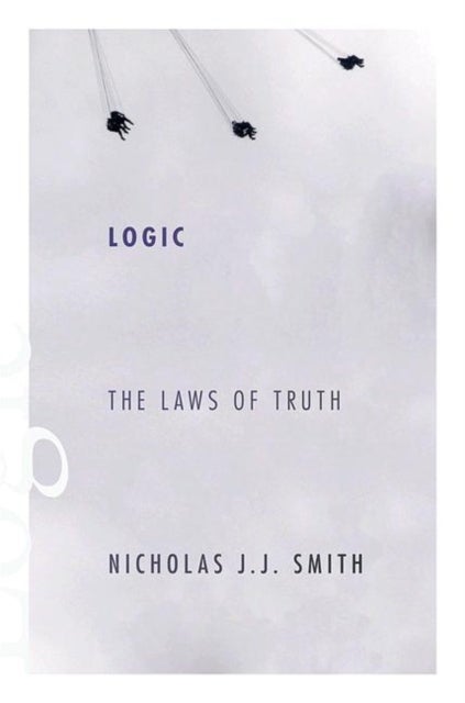 Logic - The Laws of Truth