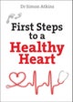 First Steps to a Healthy Heart