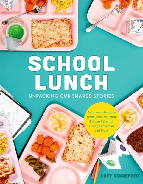 School Lunch - Unpacking Our Shared Stories