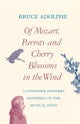 Of Mozart, Parrots, Cherry Blossoms in the Wind