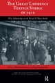 The Great Lawrence Textile Strike of 1912