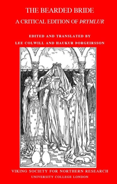 The Bearded Bride - A Critical Edition of Thrymlur