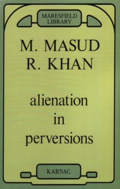 Alienation in Perversions