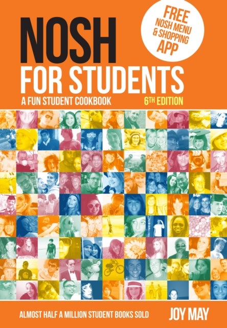 NOSH NOSH for Students - A Fun Student Cookbook - Photo with Every Recipe