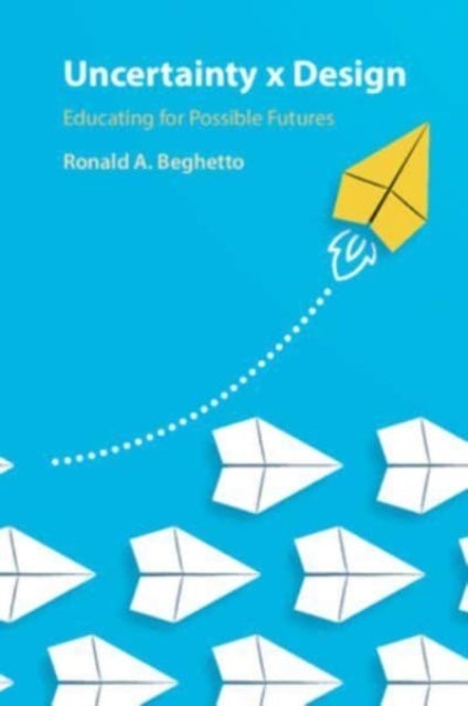 Uncertainty x Design - Educating for Possible Futures