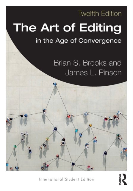 The Art of Editing - in the Age of Convergence International Student Edition
