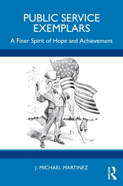 Public Service Exemplars - A Finer Spirit of Hope and Achievement