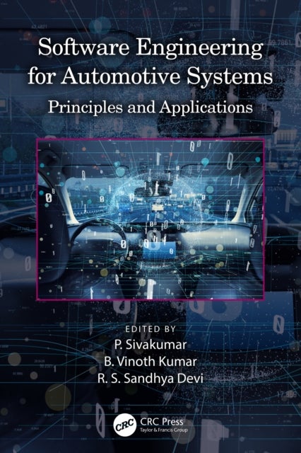 Software Engineering for Automotive Systems - Principles and Applications
