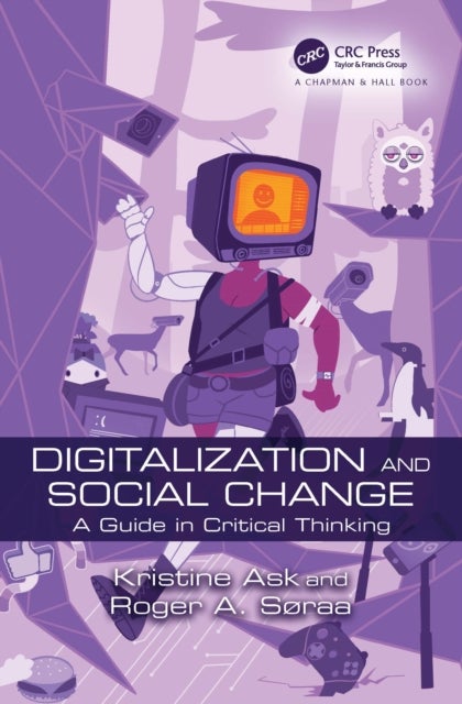 Digitalization and Social Change - A Guide in Critical Thinking