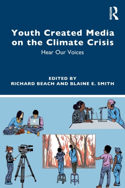 Youth Created Media on the Climate Crisis - Hear Our Voices