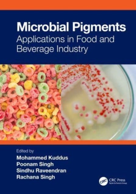 Microbial Pigments - Applications in Food and Beverage Industry