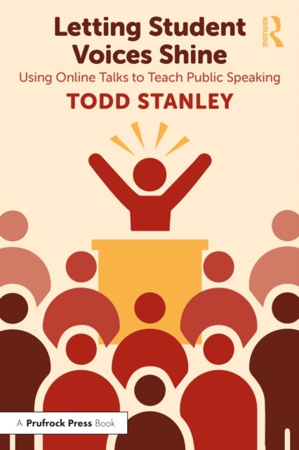 Letting Student Voices Shine - Using Online Talks to Teach Public Speaking