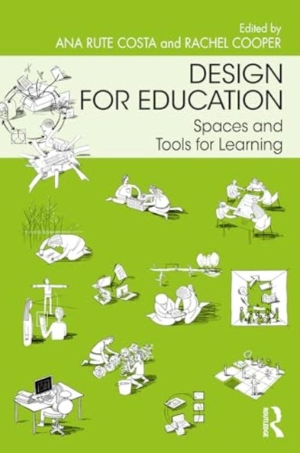 Design for Education - Spaces and Tools for Learning