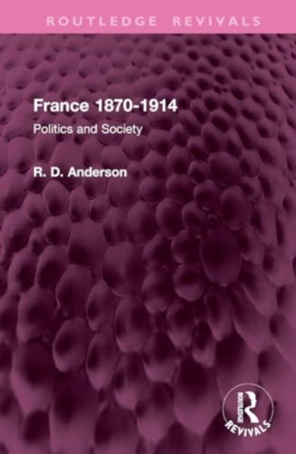 France 1870-1914 - Politics and Society