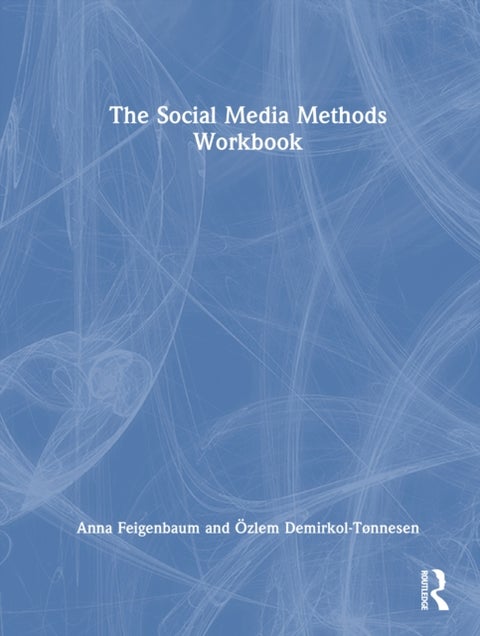 The Social Media Methods Workbook