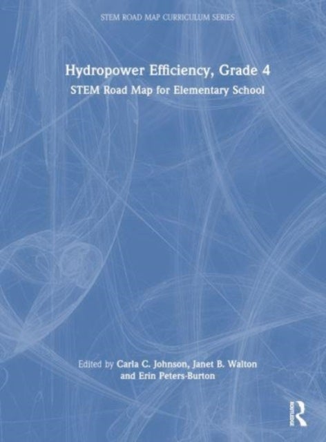 Hydropower Efficiency, Grade 4 - STEM Road Map for Elementary School