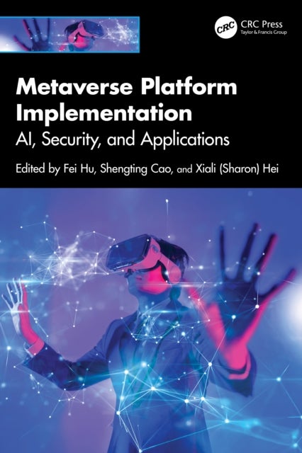 Metaverse Platform Implementation - AI, Security, and Applications