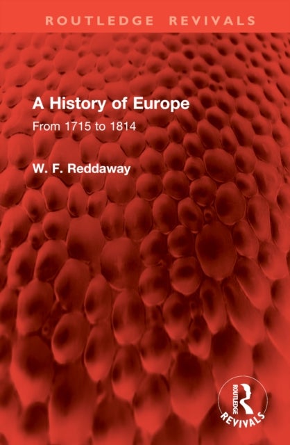 A History of Europe - From 1715 to 1814