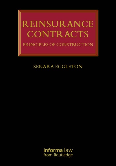 Reinsurance Contracts - Principles of Construction