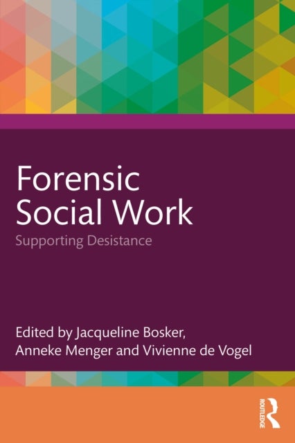 Forensic Social Work - Supporting Desistance