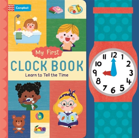 My First Clock Book - Learn to Tell the Time