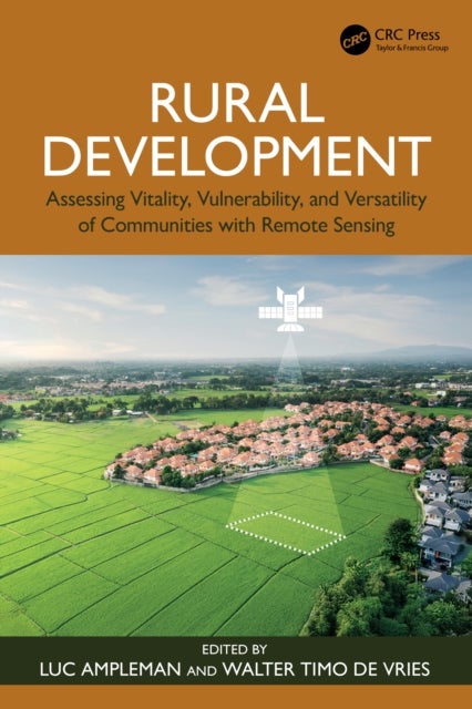 Rural Development - Assessing Vitality, Vulnerability, and Versatility of Communities with Remote Sensing