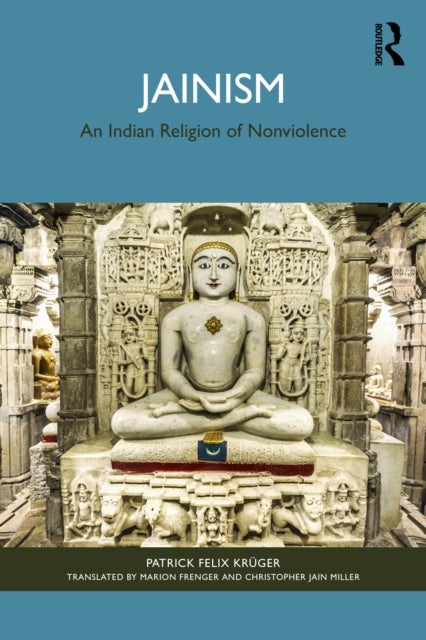 Jainism - An Indian Religion of Nonviolence