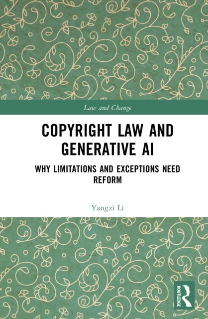 Copyright Law and Generative AI - Why Limitations and Exceptions Need Reform