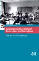 Educational Reception in Rotterdam and Barcelona