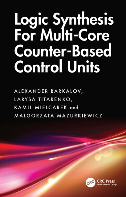 Logic Synthesis for Multi-Core Counter-Based Control Units - Structural Decomposition in Logic Design