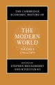 The Cambridge Economic History of the Modern World: Volume 1, 1700 to 1870