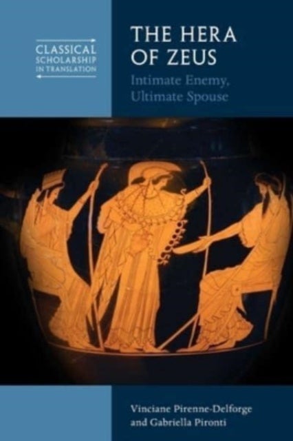 The Hera of Zeus - Intimate Enemy, Ultimate Spouse