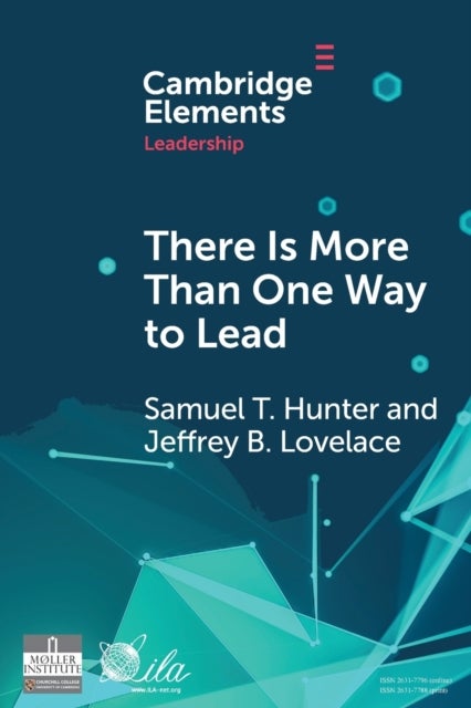There Is More Than One Way To Lead - The Charismatic, Ideological, And Pragmatic (CIP) Theory Of Leadership