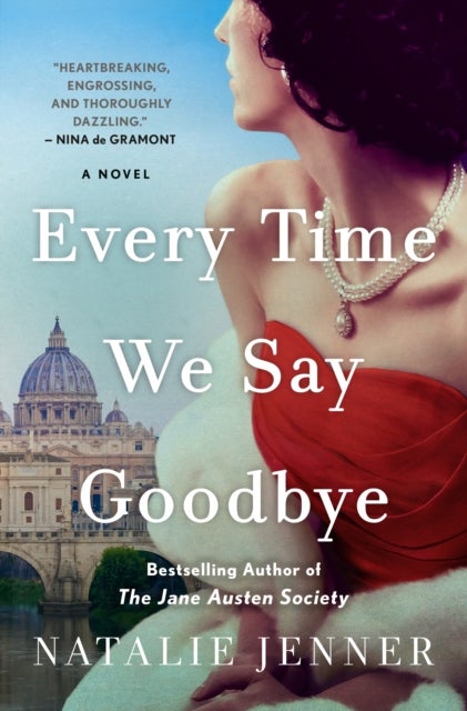Every Time We Say Goodbye - A Novel