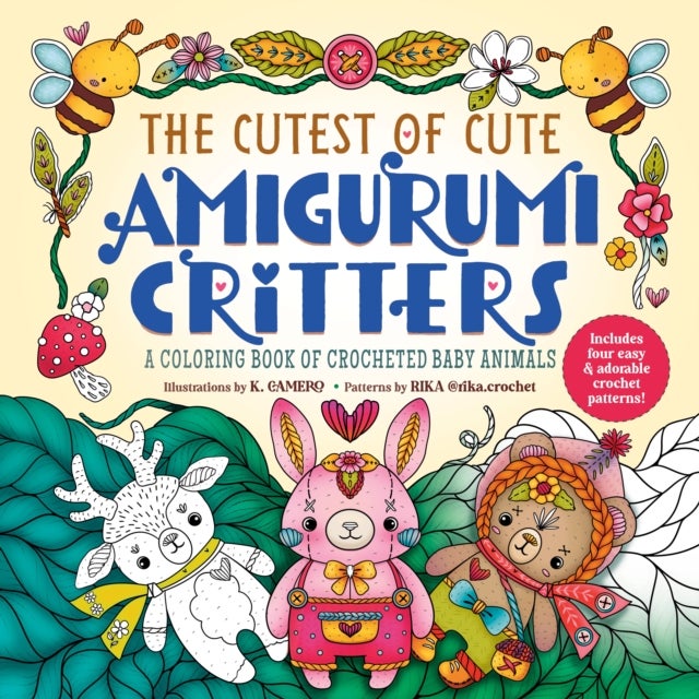 The Cutest of Cute Amigurumi Critters - A Coloring Book of Crocheted Baby Animals