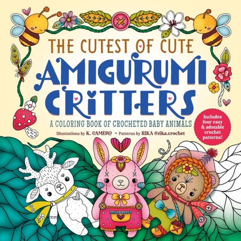 The Cutest of Cute Amigurumi Critters - A Coloring Book of Crocheted Baby Animals